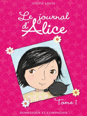 Le journal d'Alice--Tome 1 - ebook